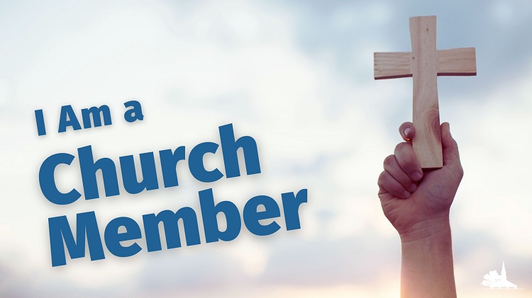 I Am a Christian Series Week 2: “I Am a Church Member”