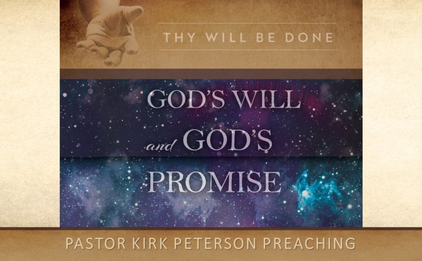 God’s Will and God’s Promise