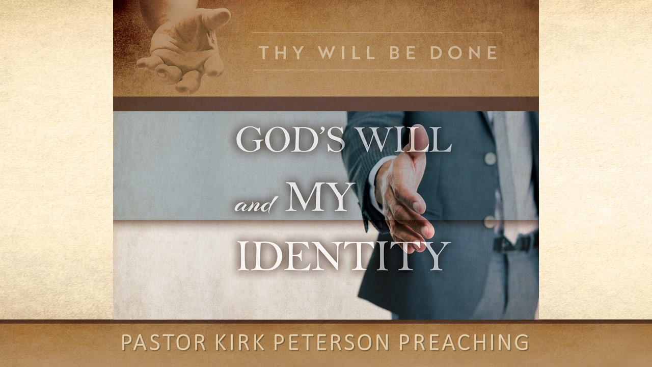 God's Will and My Identity