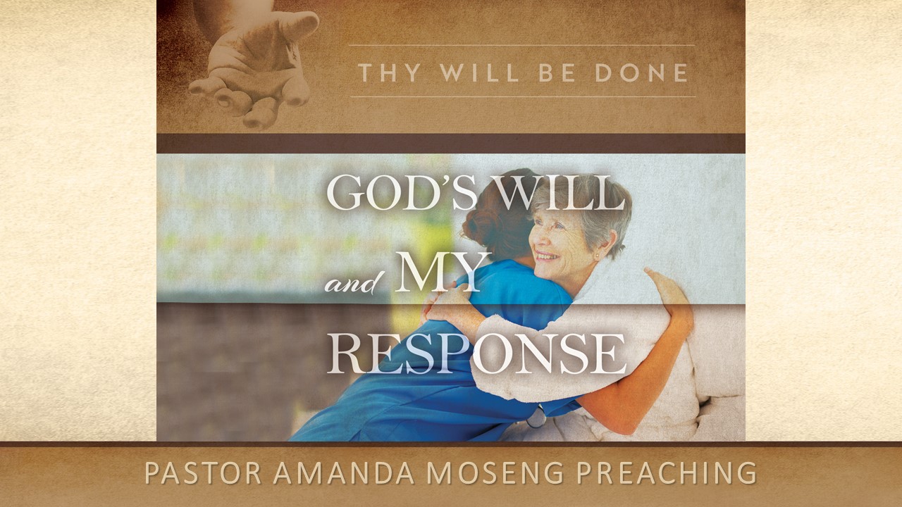 God's Will and My Response