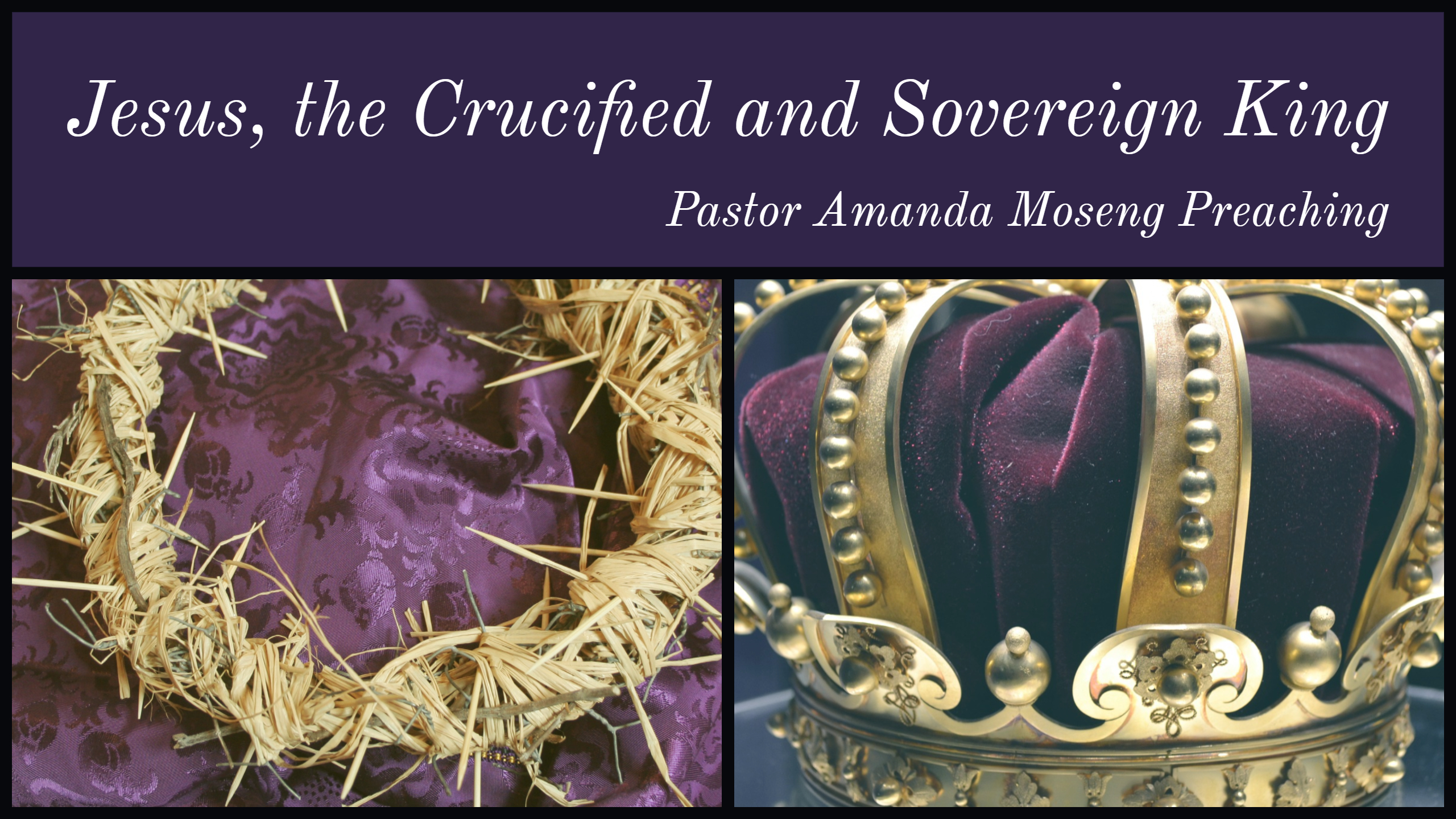 Jesus, the Crucified and Sovereign King