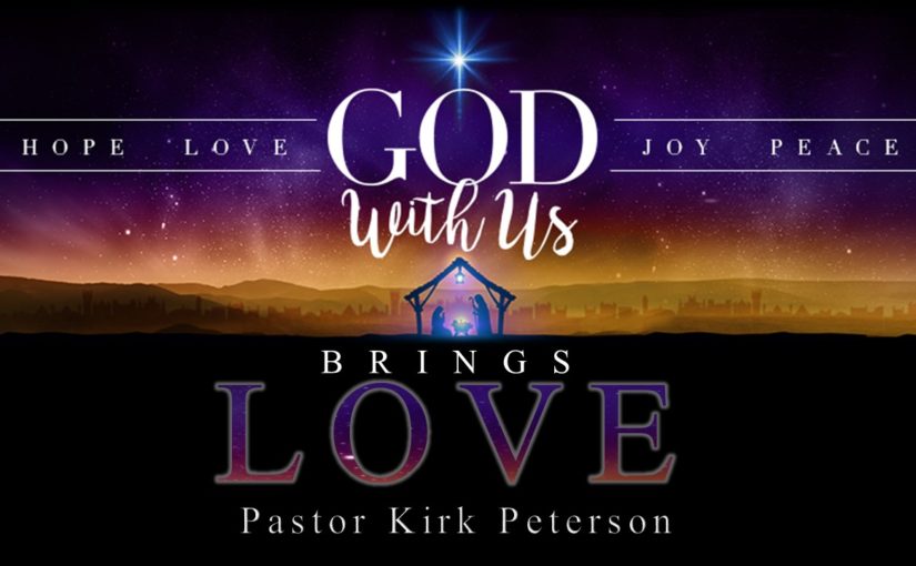 God With Us Brings Love - Advent