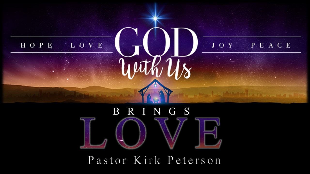 God With Us Brings Love - Advent