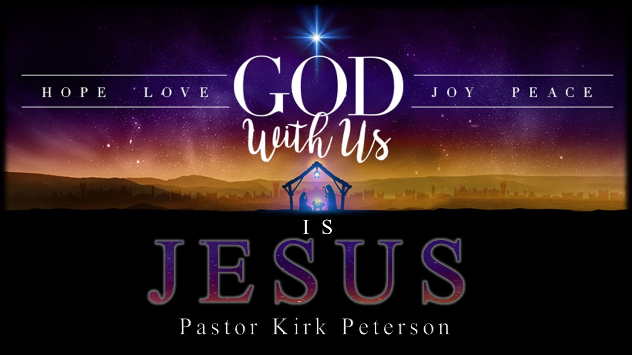 God With Us IS Jesus - Advent