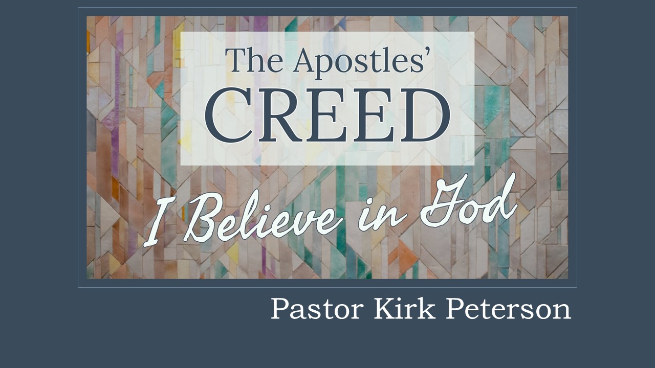 Creed: I Believe in God