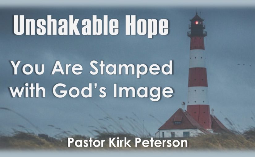 You Are Stamped with God’s Image