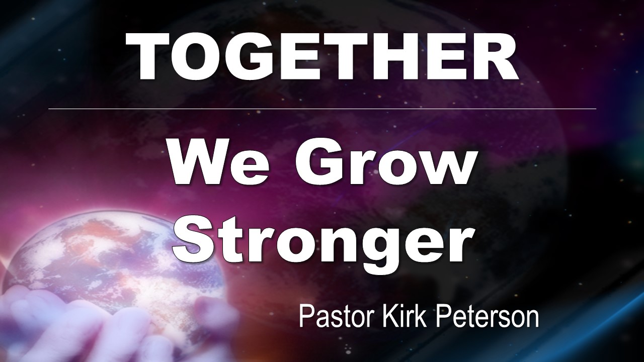 Together We Grow Stronger