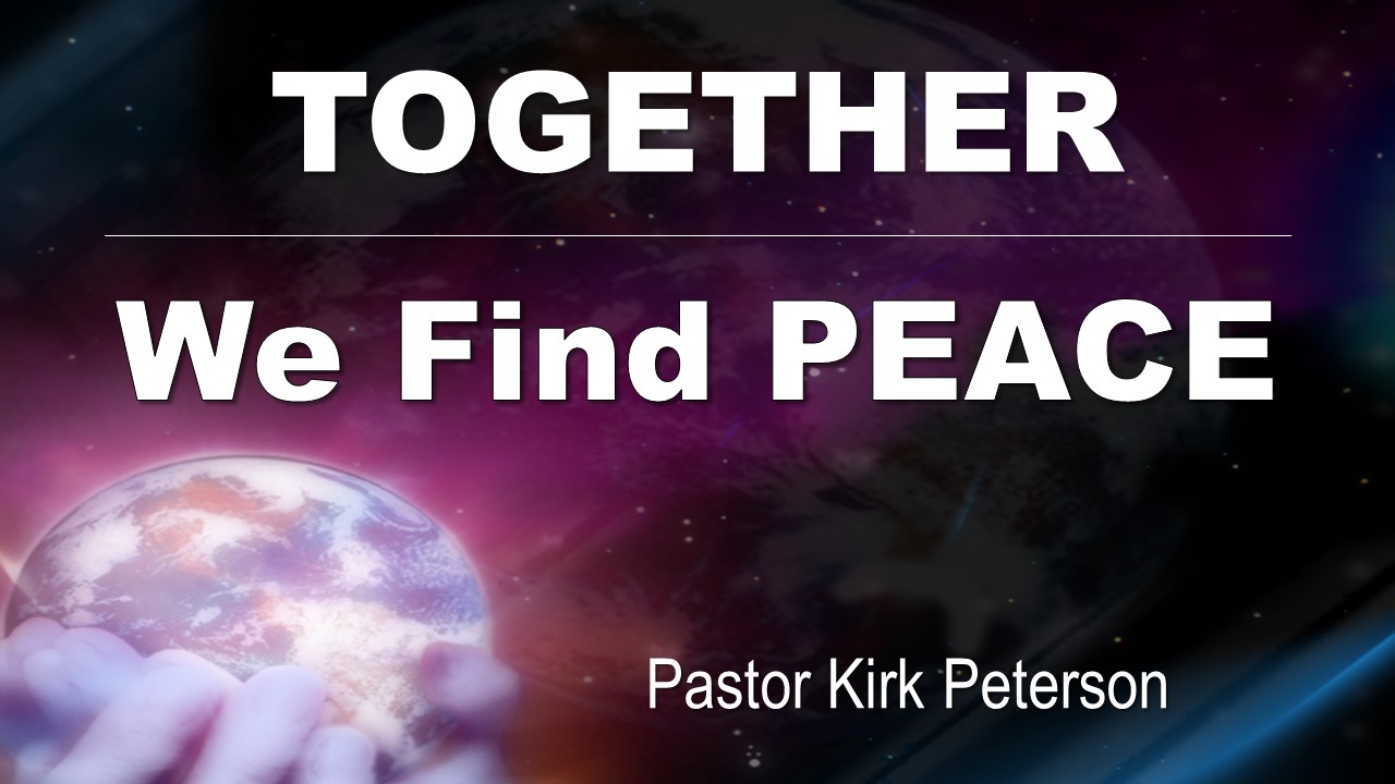 Together We Find Peace