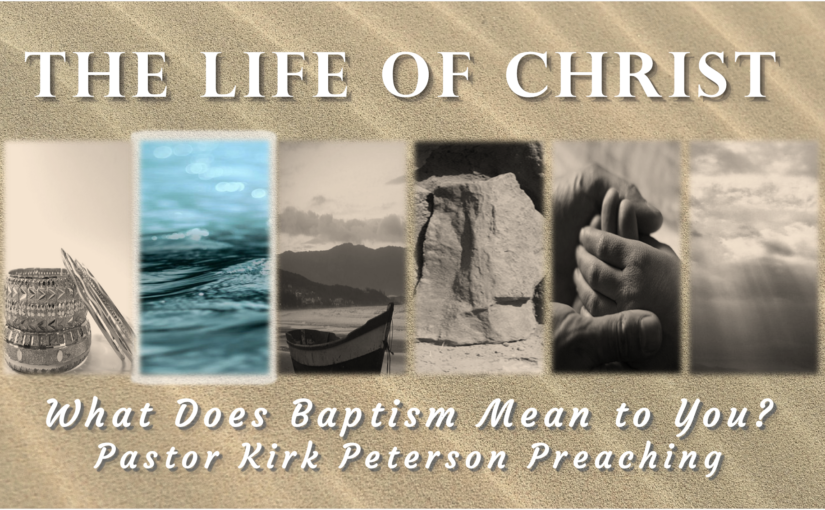 What Does Baptism Mean to You?