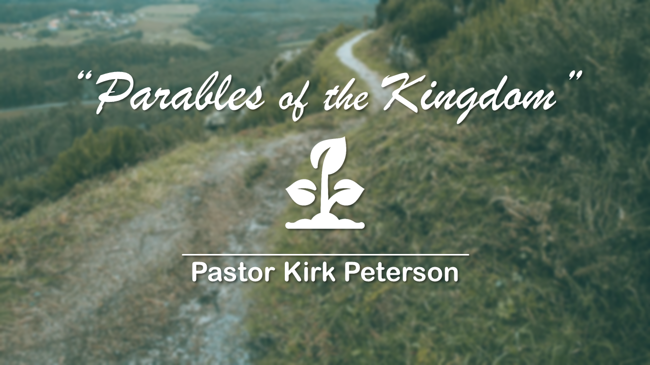 Jesus' Parables - For Those Who Have Ears to Hear