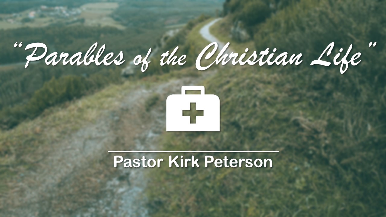 Parables of the Christian Life