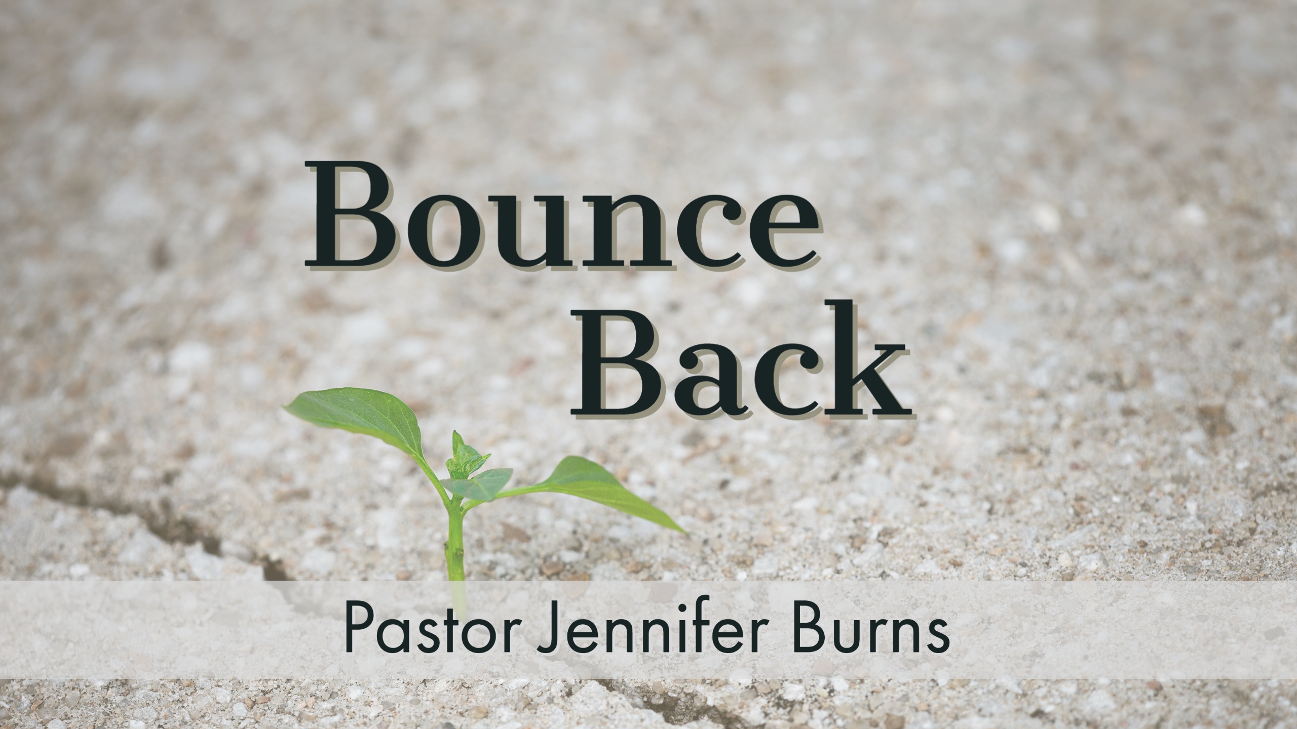 Sermon Series Title: You'll Get Through This