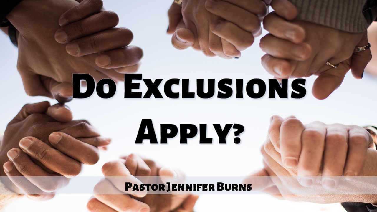 Do Exclusions Apply?