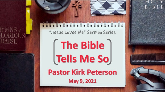 The Bible Tells Me So: Jesus Loves Me Series, Week 5