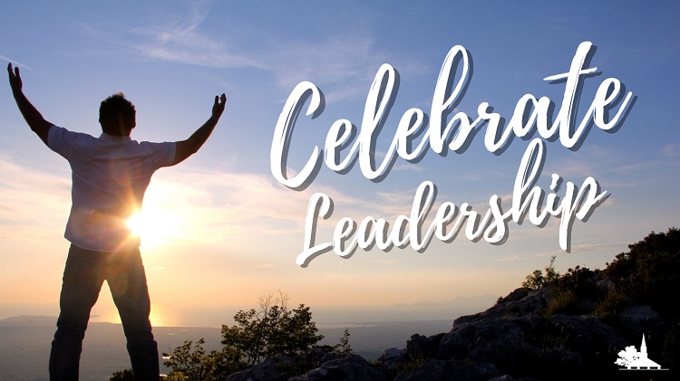 Celebrate Leadership: Celebrate Sermon Series, Week 3