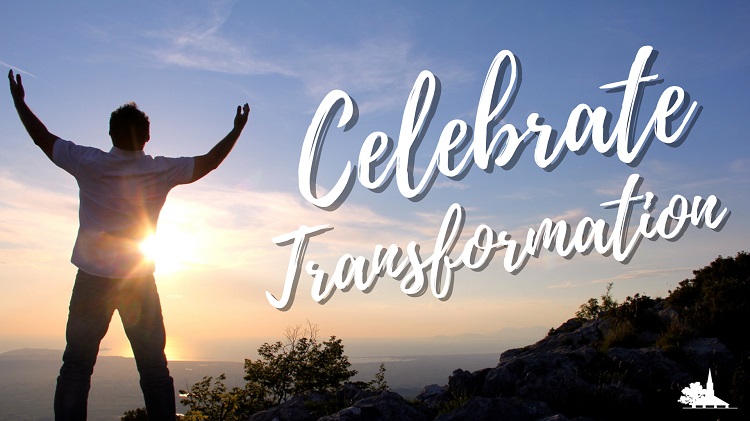 Celebrate Transformation: Celebrate Sermon Series, Week 4