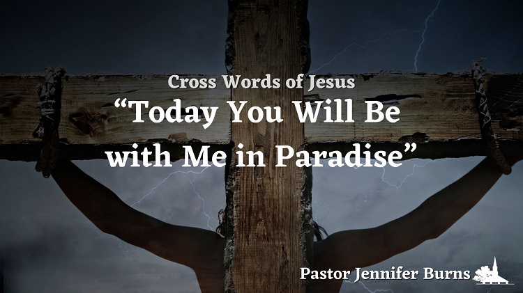 Cross Words: Last Words of Jesus – Week 2