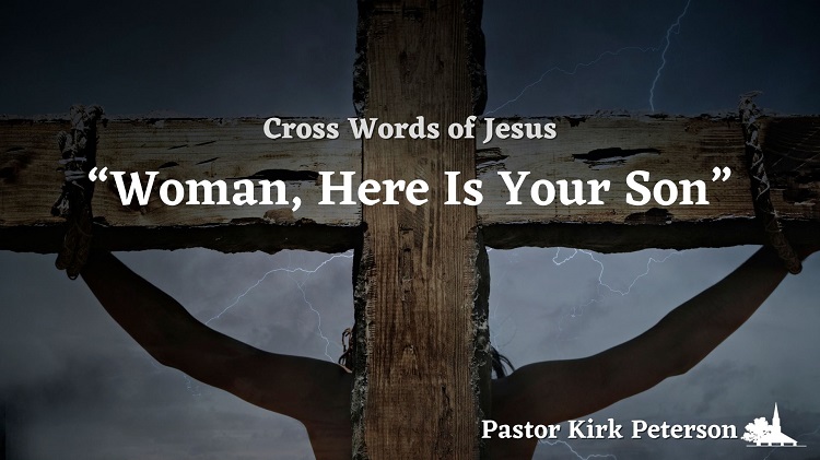 Cross Words: Last Words of Jesus – Week 4