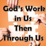 Sermon Title: Gods Work Through Us