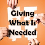 Sermon Title: Giving What Is Needed
