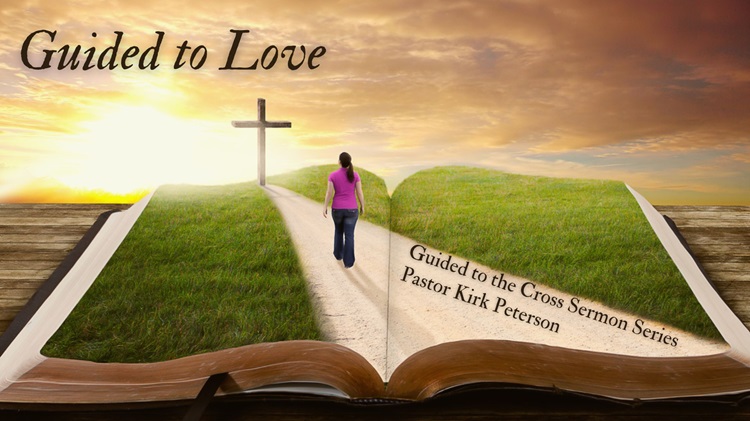 February 25: “Guided to Love”