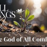 All Things New Sermon Series