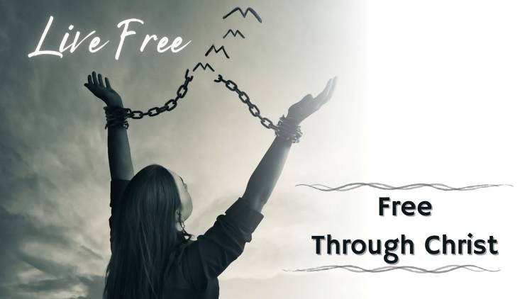 Free Through Christ