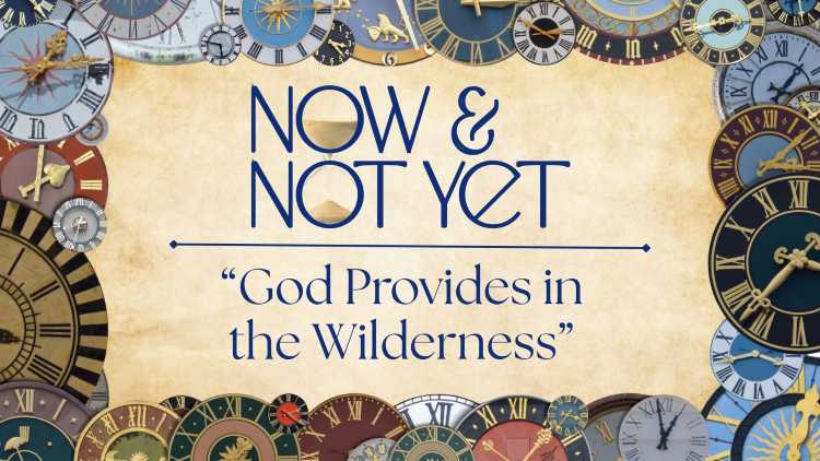 Now and Not Yet Sermon Title