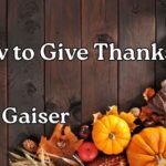 How to give Thanks - Tom Graiser