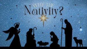 Why the Nativity?